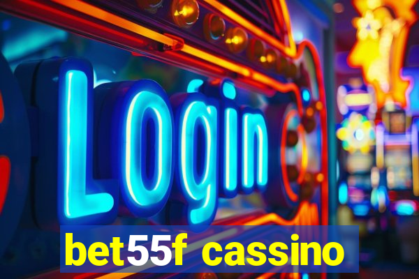 bet55f cassino